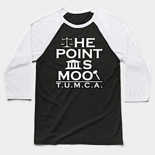 The Point is Moot: T.U.M.C.A. Baseball T-Shirt